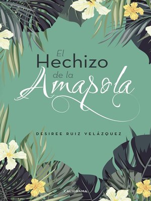 cover image of El hechizo de la amapola